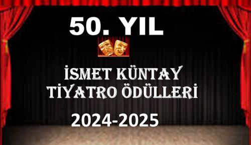 İsmet Küntay Tiyatro Ödülleri 50. yaşında